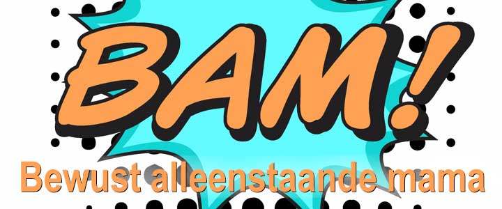 BAM! Ik wil een bewust alleenstaande mama worden | ikbenZwanger