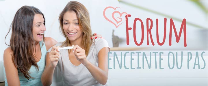 Forum enceinte ou pas 2024 | EnceinteOuPas